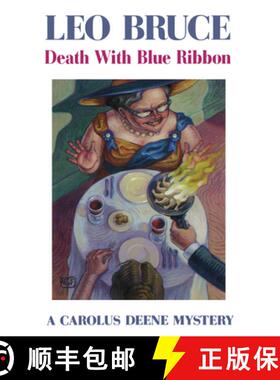 预订 Death with Blue Ribbon: A Carolus Deene Mystery [9780897333450]