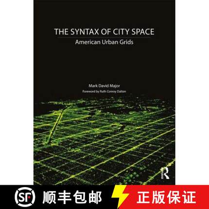 【3-4周达】The Syntax of City Space: American Urban Grids [9781138301573]