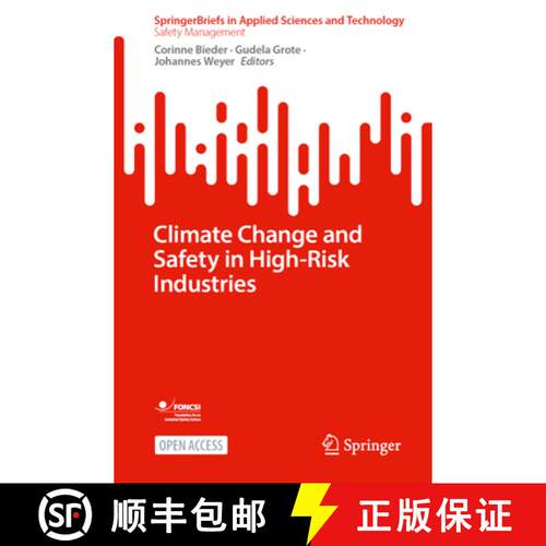 【3-4周达】Climate Change and Safety in High-Risk Industries [9783031569944]