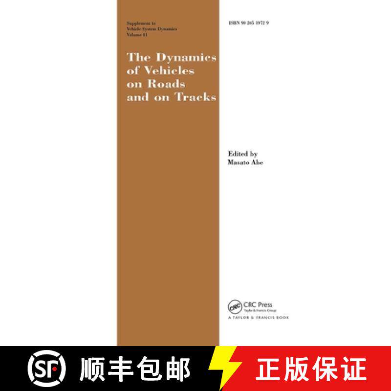 【3-4周达】Dynamics of Vehicles on Roads and on Tracks Supplement to Vehicle System Dynamics: Proceed... [9789026519727]