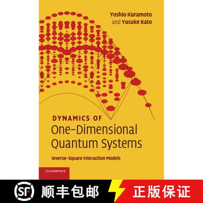 预订 Dynamics of One-Dimensional Quantum Systems: Inverse-Square Interaction Models [9781107424722]