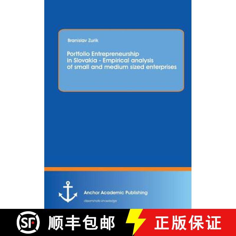 【3-4周达】Portfolio Entrepreneurship in Slovakia - Empirical analysis of small and medium sized ente... [9783954892594]