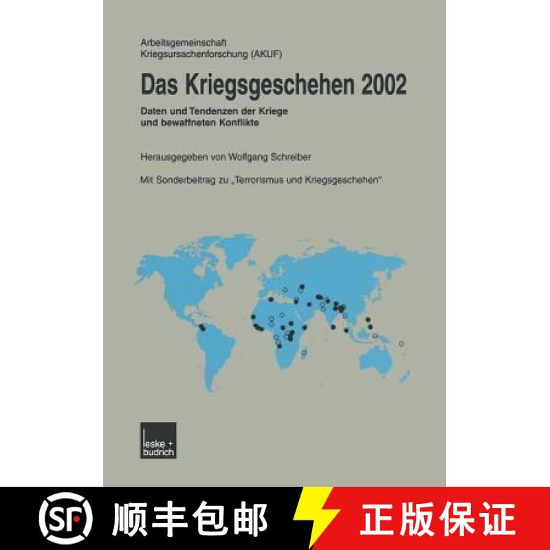 【3-4周达】Das Kriegsgeschehen 2002 : Daten und Tendenzen der Kriege und bewaffneten Konflikte [9783810037510]