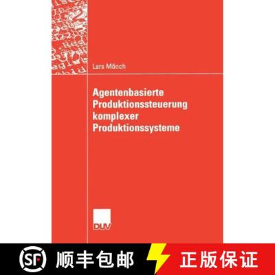 【3-4周达】Agentenbasierte Produktionssteuerung Komplexer Produktionssysteme [9783835002494]