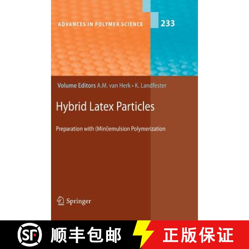【3-4周达】Hybrid Latex Particles : Preparation with (Mini)emulsion Polymerization [9783642265457]