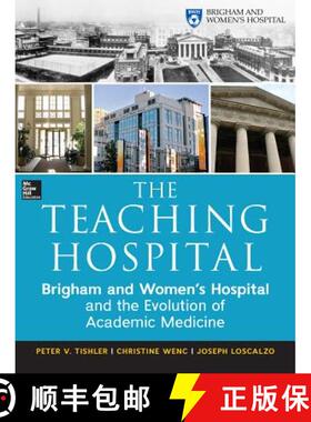 【3-4周达】The Teaching Hospital: Brigham and Women's Hospital and the Evolution of Academic Medicine [9780071784016]