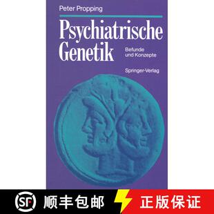 【3-4周达】Psychiatrische Genetik : Befunde und Konzepte [9783642746031]