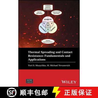 【3-4周达】精装 Thermal Spreading and Contact Resistance – Fundamentals and Applications [9781394187522]