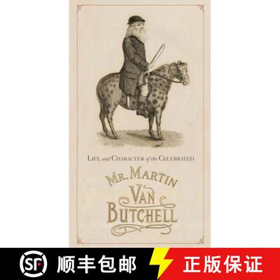 【3-4周达】Life and Character of the Celebrated Mr. Martin Van Butchell [9798991439541]