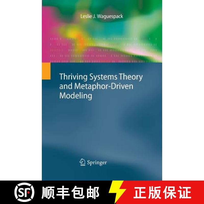 【3-4周达】Thriving Systems Theory and Metaphor-Driven Modeling [9781447162148]