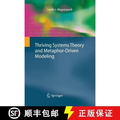【3-4周达】Thriving Systems Theory and Metaphor-Driven Modeling [9781447162148]