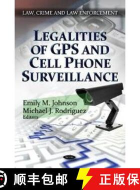 【3-4周达】Legalities of GPS and Cell Phone Surveillance [9781622570263]