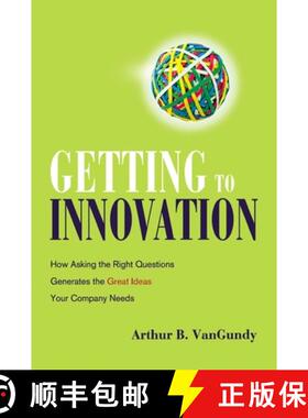 【3-4周达】A Getting to Innovation: How Asking the Right Questions Generates the Great Ideas Your Com... [9780814438190]