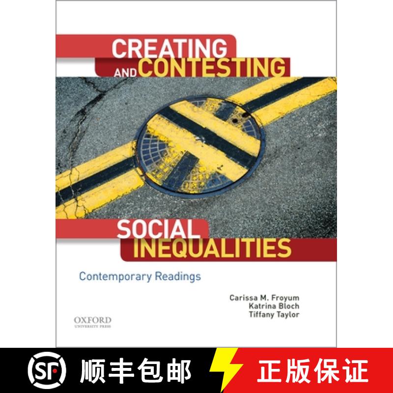 【4周达】Creating and Contesting Social Inequalities: Contemporary Readings [9780190238469]