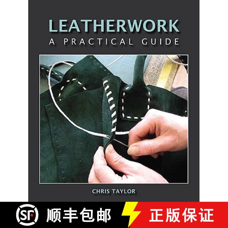 【2-3周达】Leatherwork: A Practical Guide [9781847971364]