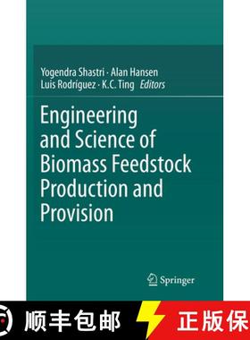 【3-4周达】Engineering and Science of Biomass Feedstock Production and Provision [9781493953578]