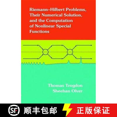 【3-4周达】Riemann-Hilbert Problems, Their Numerical Solution, and the Computation of Nonlinear Speci... [9781611974195]