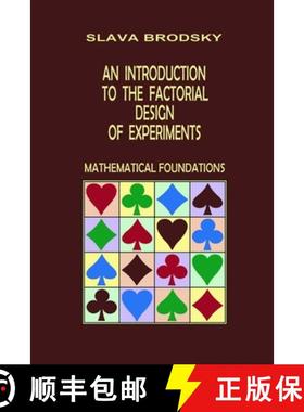 【3-4周达】An Introduction to the Factorial Design of Experiments (Mathematical Foundations) [9781936581078]