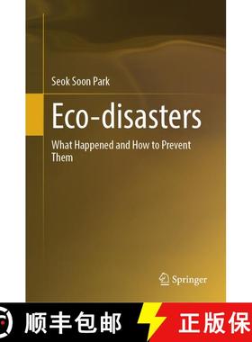 【3-4周达】Eco-disasters : What Happened and How to Prevent Them [9789819686667]