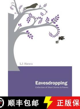 【3-4周达】Eavesdropping:  A Collection of Short Stories and Poems [9781482839067]