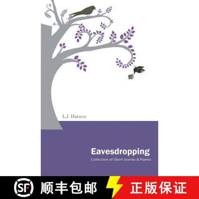 【3-4周达】Eavesdropping:  A Collection of Short Stories and Poems [9781482839067]