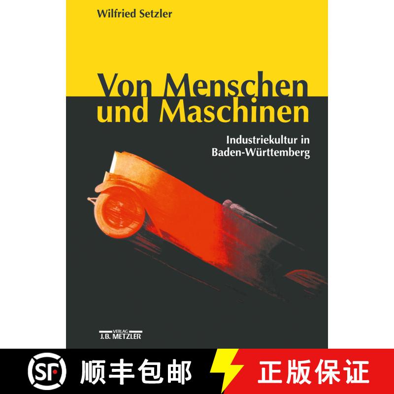 【3-4周达】精装 Von Menschen und Maschinen: Industriekultur in Baden-Württemberg [9783476015884] - 实物图
