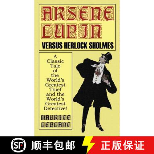 【3-4周达】精装 Arsene Lupin Vs. Herlock Sholmes [9781479419234]