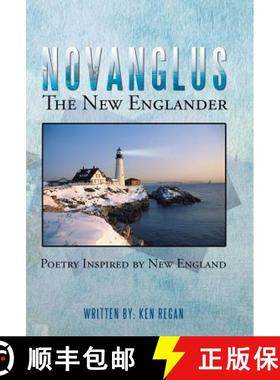 【3-4周达】Novanglus the New Englander: Poetry Inspired by New England [9781490836270]