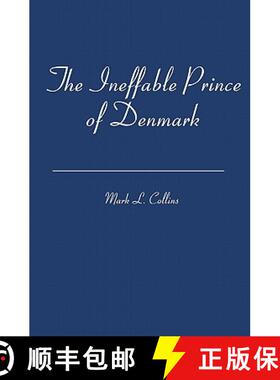 【3-4周达】The Ineffable Prince of Denmark [9781419671678]