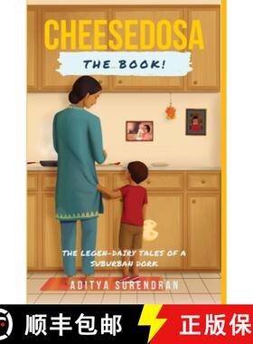 【3-4周达】CheeseDosa: The Legend-Dairy Tales of a Suburban Dork [9780578873633]