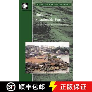 预订 Building a Sustainable Future – The Africa Region Environment Strategy [9780821351468]