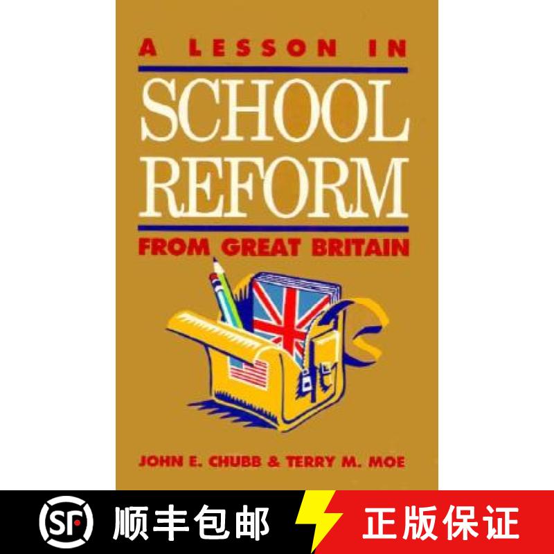 【3-4周达】A Lesson in School Reform from Great Britain [9780815714118]