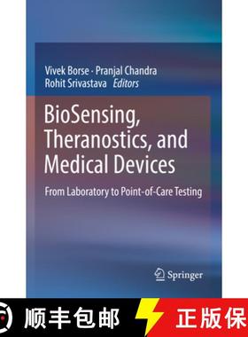 【3-4周达】Biosensing, Theranostics, and Medical Devices: From Laboratory to Point-Of-Care Testing [9789811627842]