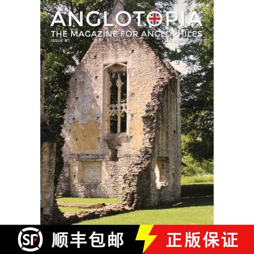 【3-4周达】Anglotopia Magazine - Issue #7 - The Anlgophile Magazine - Stourhead, Oxford, Soho, Post B... [9781735663975]