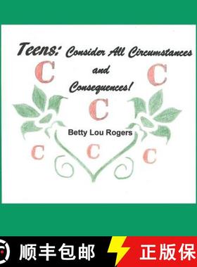 预订 Teens, Consider All Circumstances and Consequences! [9780998522517]