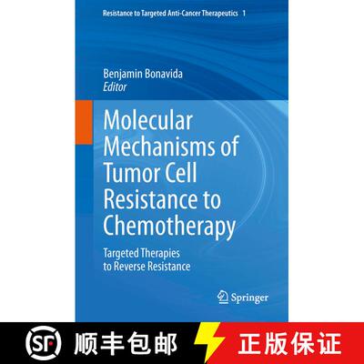 【3-4周达】Molecular Mechanisms of Tumor Cell Resistance to Chemotherapy : Targeted Therapies to Reve... [9781489988416]