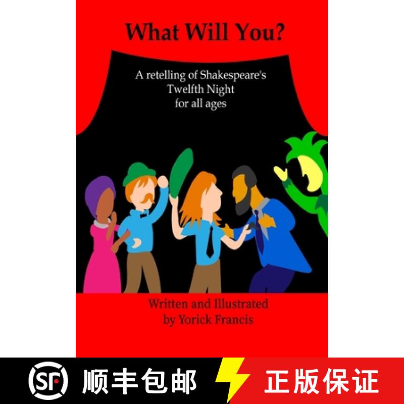 【2-3周达】What Will You: A retelling of Shakespeare's Twelfth Night for all Ages [9780645459029]