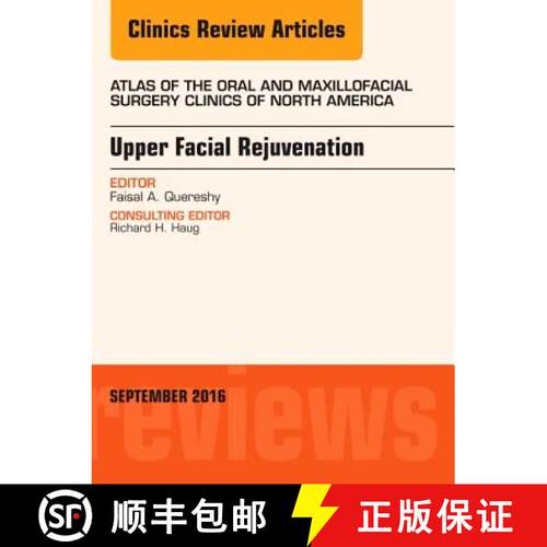 【3-4周达】精装 Upper Facial Rejuvenation, an Issue of Atlas of the Oral and Maxillofacial Surgery Cl... [9780323462518]