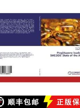 预订 Pioglitazone loaded SMEDDS: State of the Art [9783659888182]