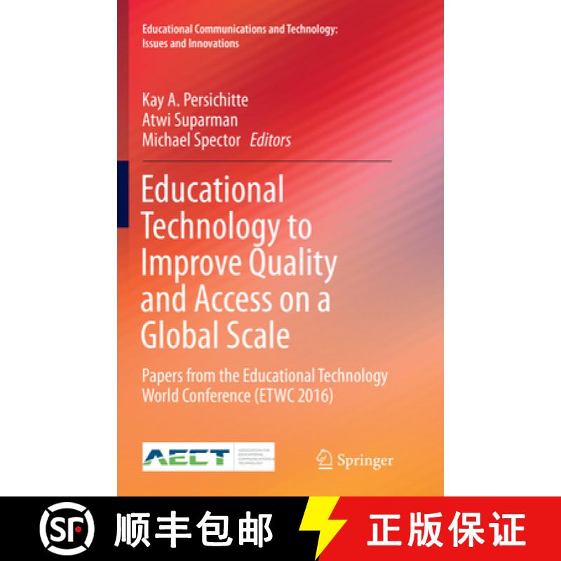 【3-4周达】Educational Technology to Improve Quality and Access on a Global Scale: Papers from the Ed... [9783319881997]