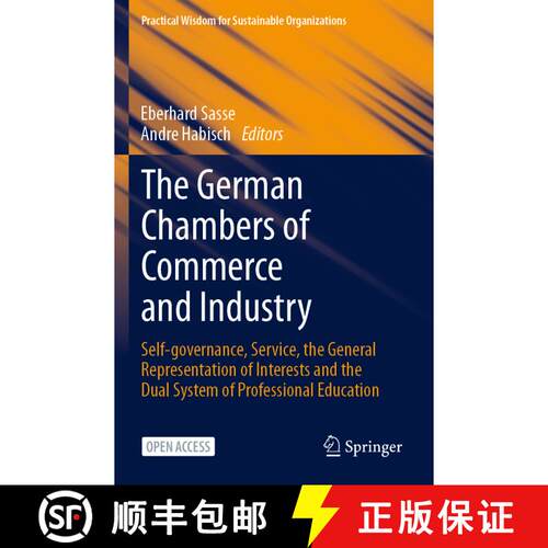 【3-4周达】The German Chambers of Commerce and Industry: Self-governance, Service, the General Repres... [9783030708016]