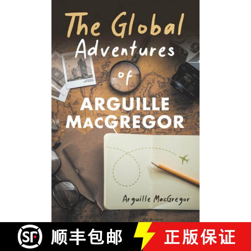 【3-4周达】The Global Adventures of Arguille MacGregor [9781955070423]