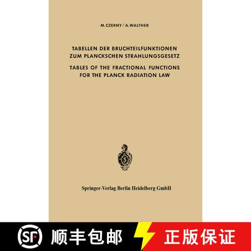 【3-4周达】Tabellen der Bruchteilfunktionen zum Planckschen Strahlungsgesetz / Tables of the Fraction... [9783642473814]