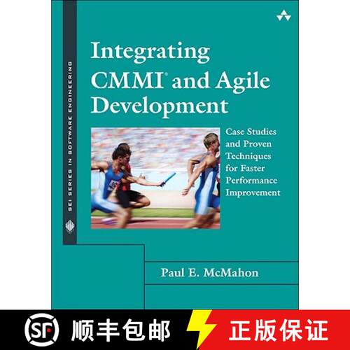 【3-4周达】Integrating CMMI and Agile Development: Case Studies and Proven Techniques for Faster Perf... [9780321714107]