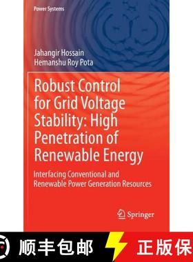 【3-4周达】Robust Control for Grid Voltage Stability: High Penetration of Renewable Energy : Interfac... [9789812871152]