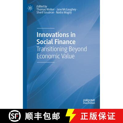【3-4周达】精装 Innovations in Social Finance : Transitioning Beyond Economic Value [9783030725341]