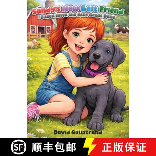 【3-4周达】精装 Sandy's New Best Friend- Eileen Anya the Blue Great Dane [9781807047177]