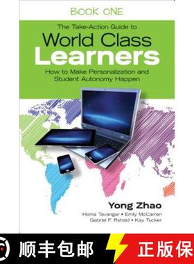 预订 The Take-Action Guide to World Class Learners Book 1: How to Make Personalization and Student Au... [9781483339481]