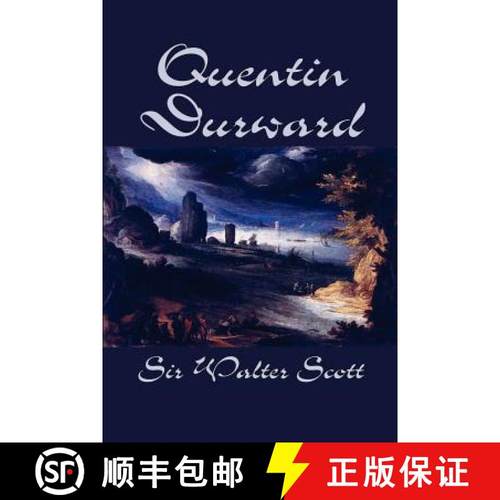 【3-4周达】Quentin Durward by Sir Walter Scott, Fiction, Historical, Literary [9781592243617]
