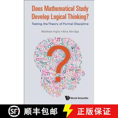【3-4周达】Does Mathematical Study Develop Logical Thinking?: Testing the Theory of Formal Discipline [9781786340689]